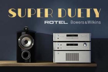 Super duety – Rotel i Bowers & Wilkins