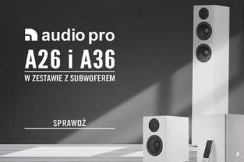 Audio Pro A26 i A36 – teraz taniej w zestawie z subwooferem