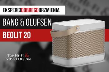 [Wideo] Bang & Olufsen BEOLIT 20 - wyjątkowy głośnik bezprzewodowy | Prezentacja