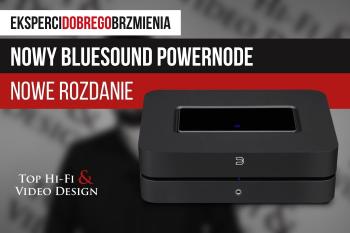 [Wideo] Bluesound Powernode - nowy sieciowy wzmacniacz stereo | Prezentacja