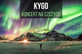 Kygo from The Sunnmore Alps - koncert w górach, na który możesz wpaść 