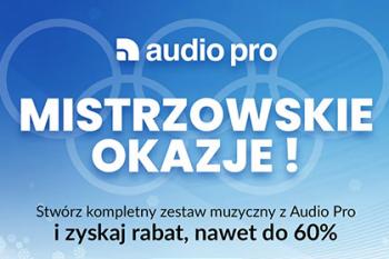 Mistrzowskie promocje z Audio Pro
