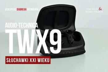 [Wideo] Audio-Technica ATH-TWX9 – słuchawki XXI wieku | prezentacja Top Hi-Fi
