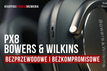 [Wideo] Słuchawki Bowers & Wilkins Px8 – bezprzewodowe i bezkompromisowe | prezentacja Top Hi-Fi