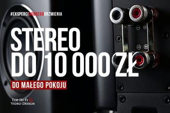 [Wideo] Zestaw stereo do małego pokoju – do 10 000 zł | prezentacja Top Hi-Fi