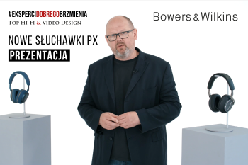[Wideo] Bowers & Wilkins Px7 S2 oraz nowe Px8 - prezentacja zmian, napisy PL | Top Hi-Fi