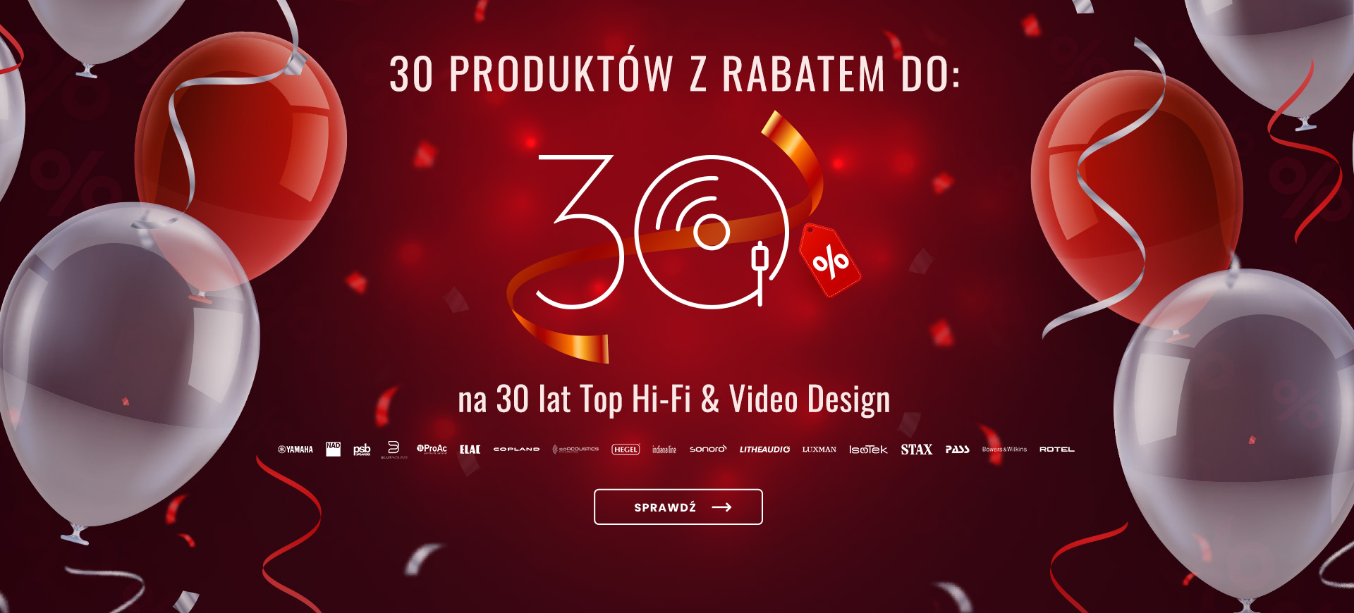 30% rabatu na 30-lecie Top Hi-Fi & Video Design