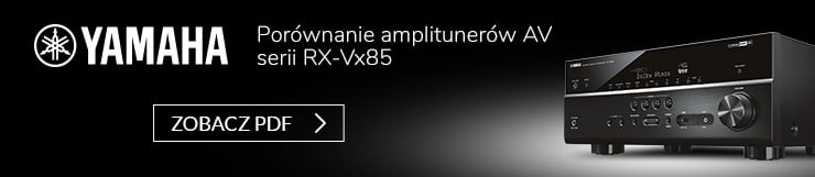 Tabela porównawcza amplitunerów Yamaha serii RX-Vx85
